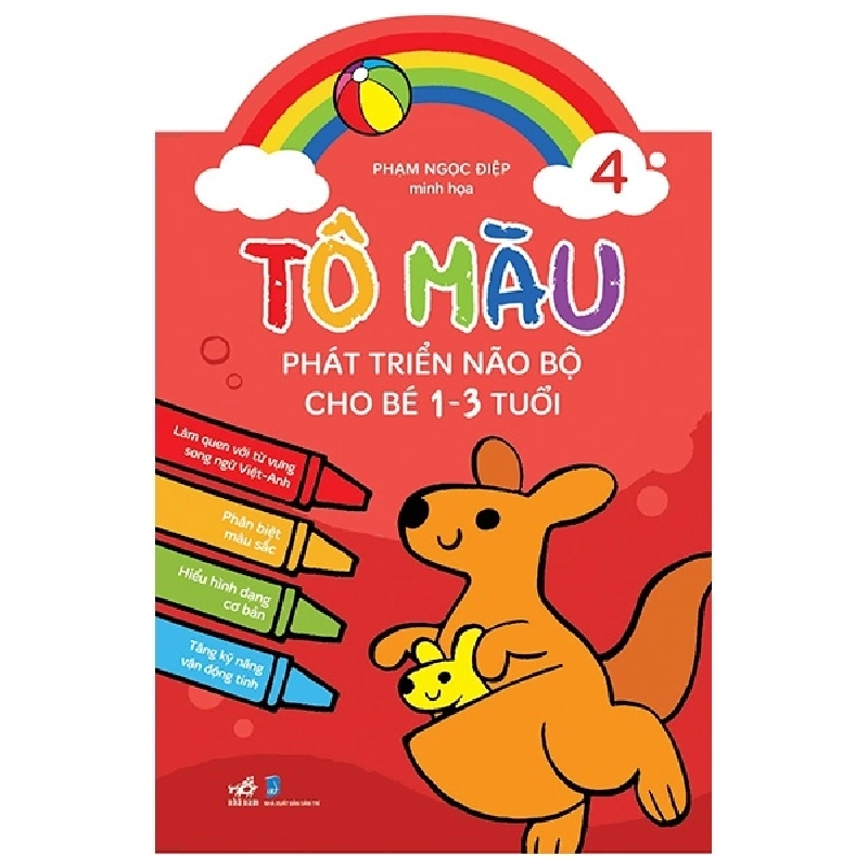 Tô màu phát triển não bộ cho trẻ 1-3 tuổi - Tập 4 - Phạm Ngọc Điệp 2021 New 100% HCM.PO 30574