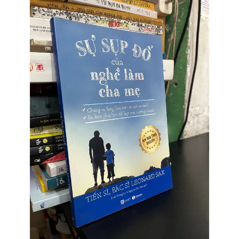 Sự sụp đổ của nghề làm cha mẹ - Leonard Sax 358480