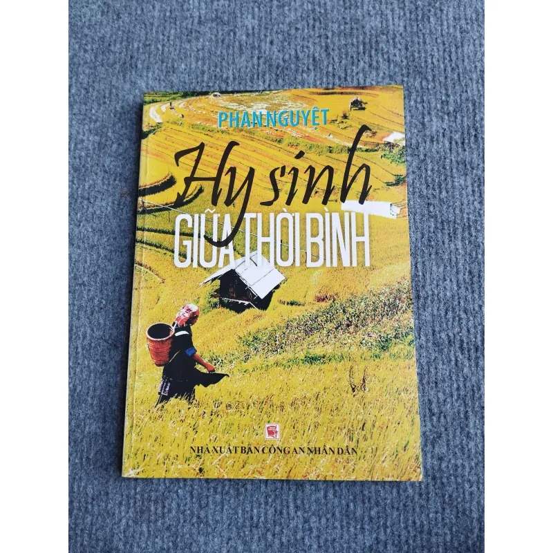 HY SINH GIỮA THỜI BÌNH - PHAN NGUYỆT 568120