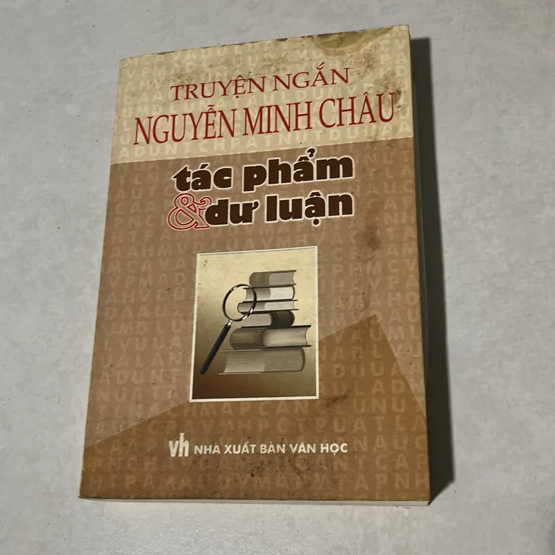 Truyện ngắn Nguyễn Minh Châu - Tác phẩm và dư luận 568675