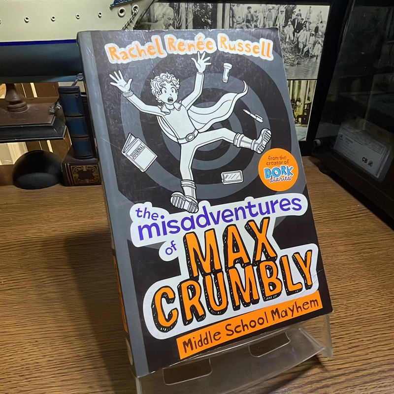 The misadventures of Max Crumbly Rachel Renee Russell 452904