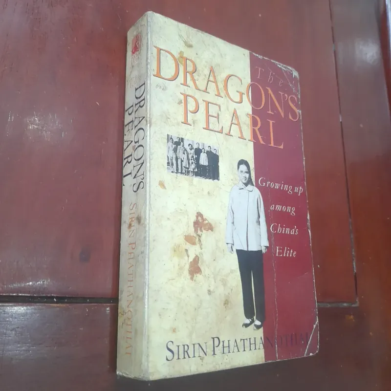 Sirin Phathanothai - THE DRAGONS PEARL, growing up among China's Elite 590455