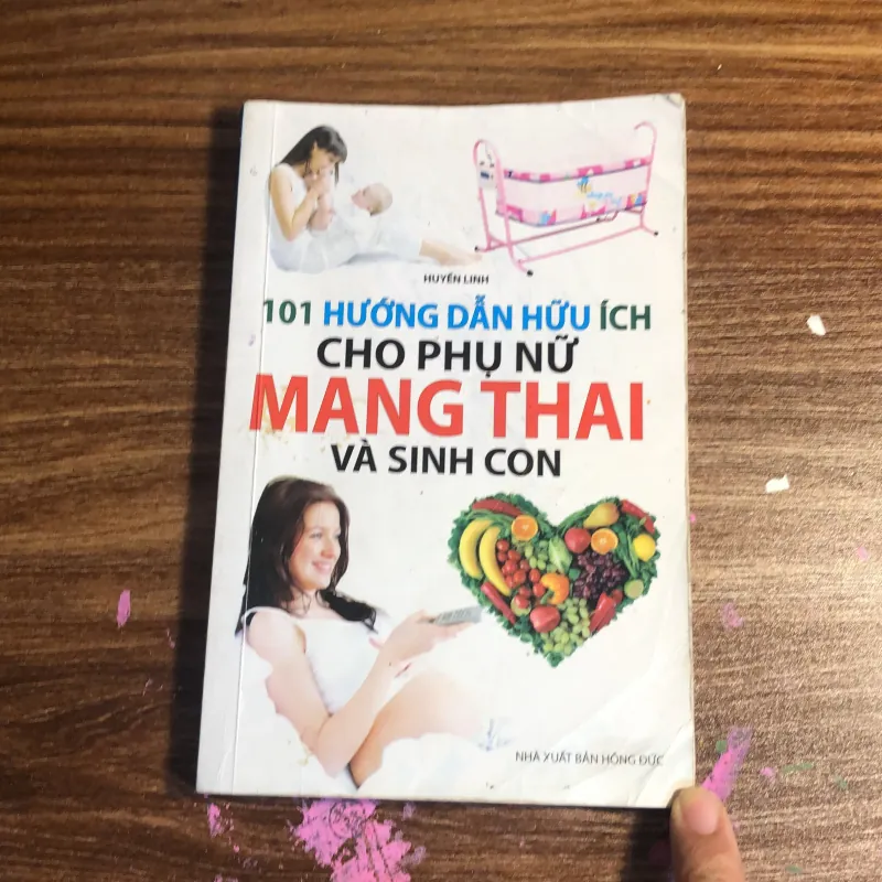 101 hướng dẫn hữu ích cho phụ nữ mang thai và sinh con  1002300