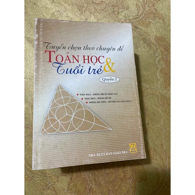 TUYỂN CHỌN THEO CHUYÊN ĐỀ TOÁN HỌC & TUỔI TRẺ- TUYỂN TẬP TẠP CHÍ TOÁN HỌC VÀ TUỔI TRẺ… 728442