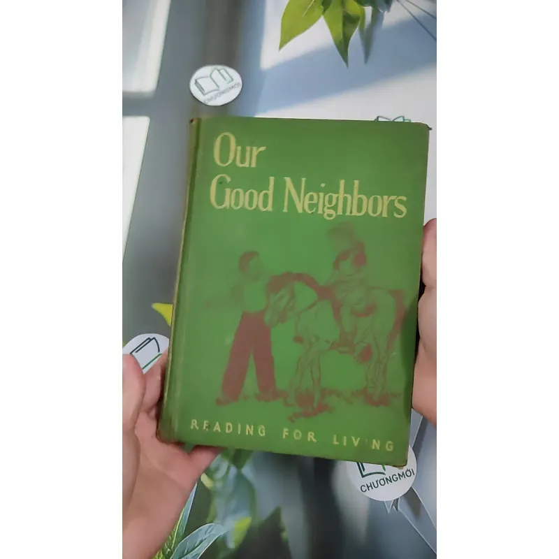 [MIỄN PHÍ BỌC SÁCH] [XƯA] Our Good Neighbors 3 (1954) 990451