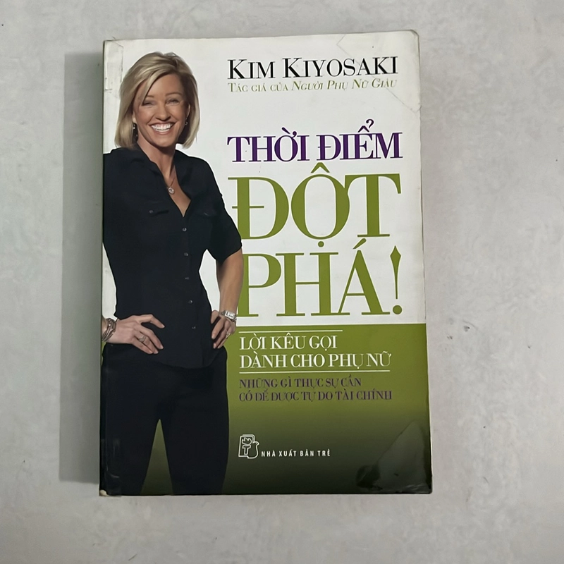 Thời điểm đột phá - Kim Kiyosaki 504611