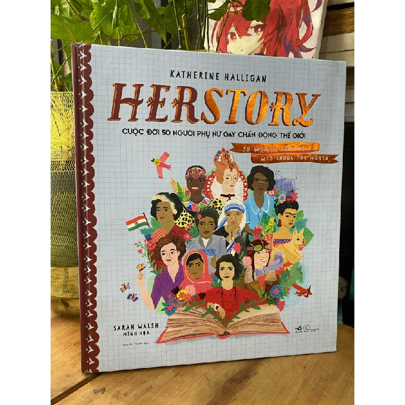 Herstory: Cuộc đời 50 người phụ nữ gây chấn động thế giới - Katherine Halligan 222104