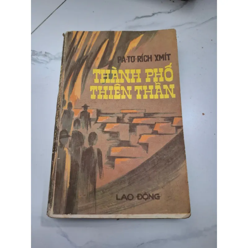 Thành phố thiên thần - Pa-tơ-rích Xmít (Patrick Smith) - Tiểu thuyết xã hội 603732