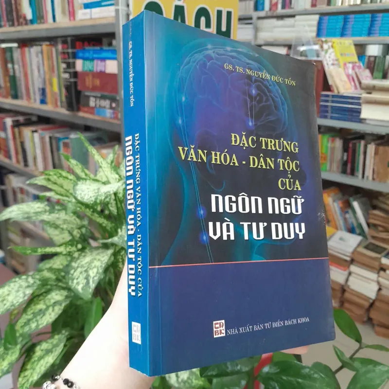 ĐẶC TRƯNG VĂN HÓA - DÂN TỘC CỦA NGÔN NGỮ VÀ TƯ DUY - NGUYỄN ĐỨC TỒN 1041591