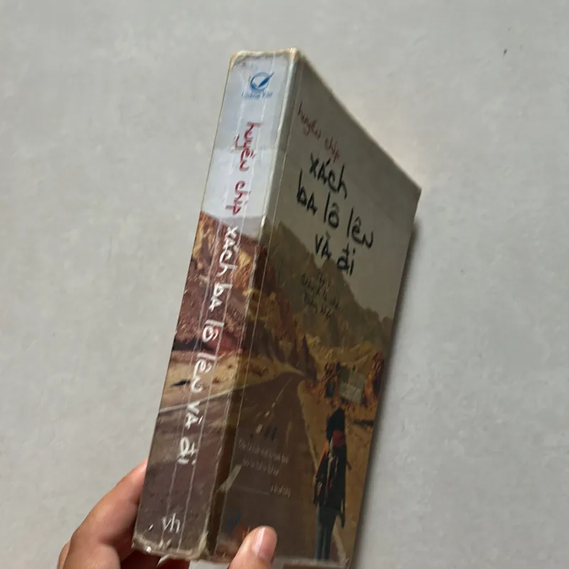 Xách ba lô lên và đi: Tập 1 Châu Á là nhà. Đừng khóc - Huyền Chip (t01) 750451