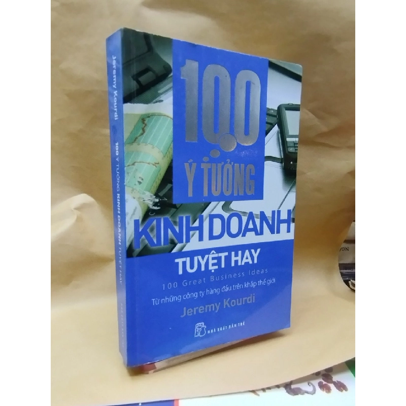 100 ý tưởng kinh doanh tuyệt hay - Jeremy Kourdi 137528