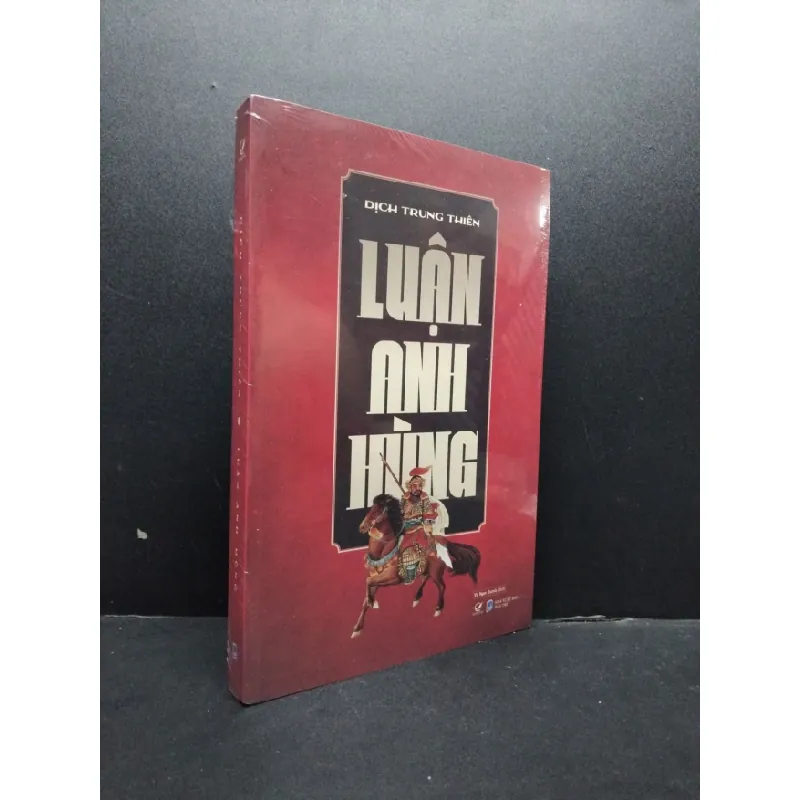 [Sách Cũ SCGR] Luận Anh Hùng mới 100% HCM0107 Dịch Trung Niên VĂN HỌC 681130