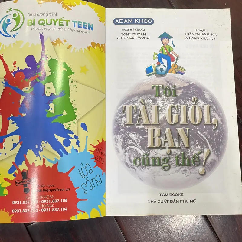 Tôi tài giỏi BẠN cũng thế! - Adam khoo - kỉ lục sách quốc văn giải vàng  1026694