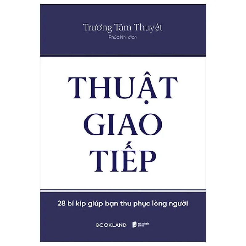 Thuật Giao Tiếp - Trương Tâm Thuyết 189587