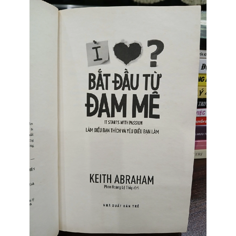 Bắt đầu từ đam mê – Keith Abraham 552019