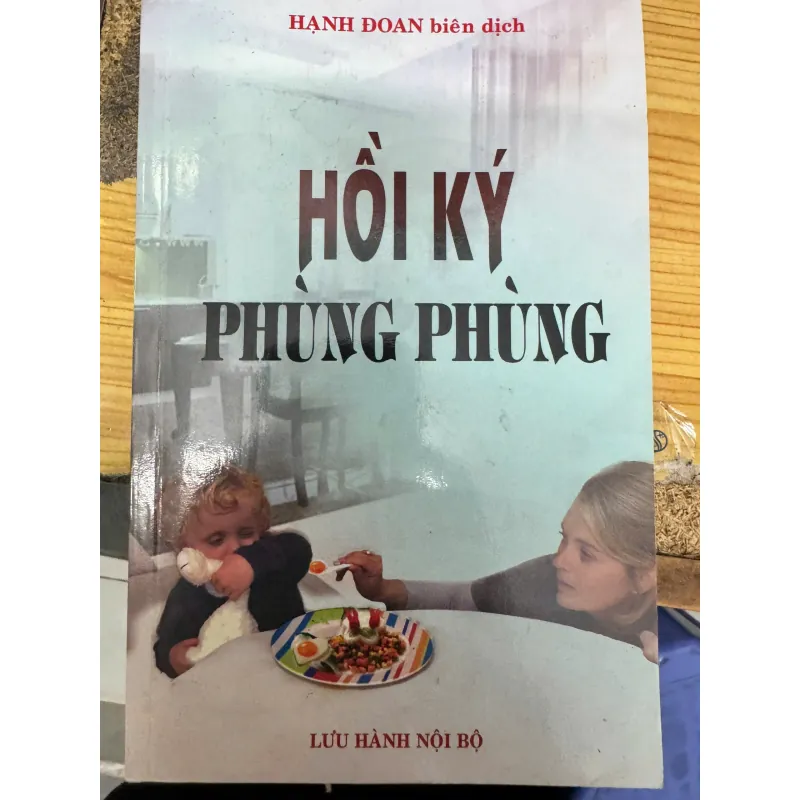 SÁCH HỒI KÝ PHÙNG PHÙNG - HẠNH ĐOAN 50K 1037432