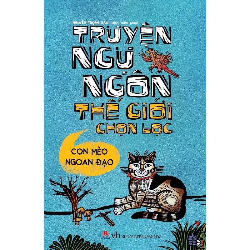 Truyện ngụ ngôn thế giới chọn lọc - Con mèo ngoan đạo (HH) Mới 100% HCM.PO Độc quyền - Thiếu nhi - Chiết khấu cao 174717