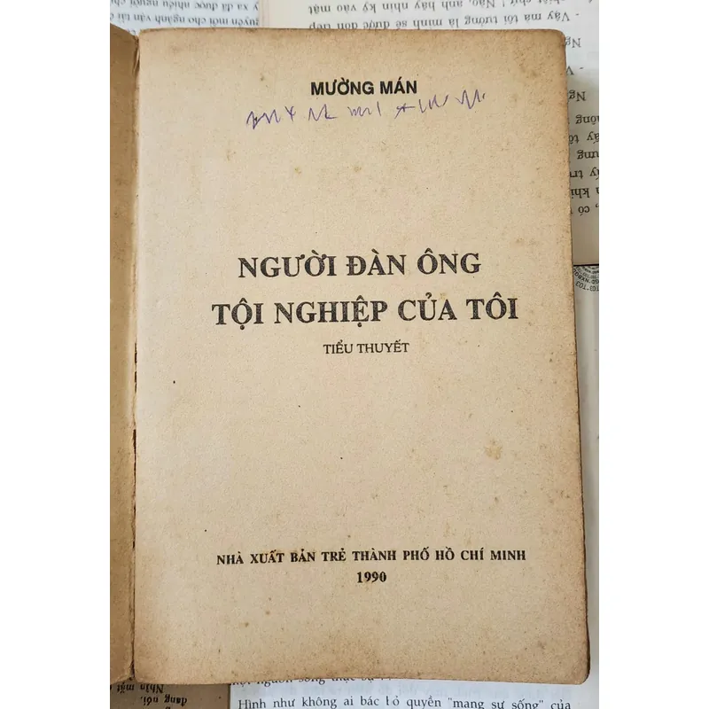 Tiểu thuyết: NGƯỜI ĐÀN ÔNG TỘI NGHIỆP CỦA TÔI - Mường Mán 707216
