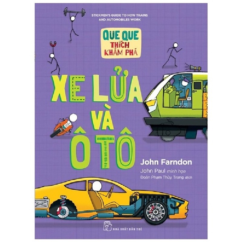 Que Que Thích Khám Phá - Xe Lửa Và Ôtô - John Farndon, John Paul 137350