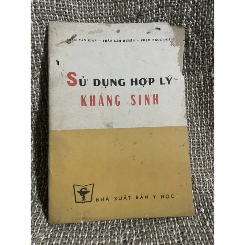 Sử dụng hợp lý thuốc kháng sinh ; PHAM VĂN GIÁN - TRẦN LÂM HUYÊN - PHAM NGỌC QUẾ; 144 tr 1024534