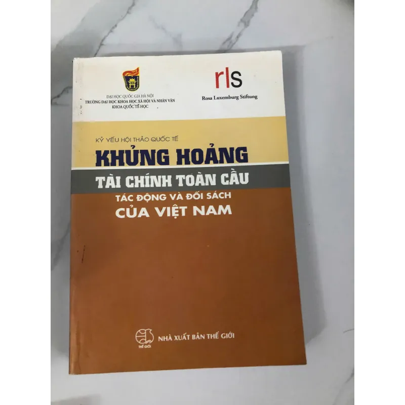 Khủng hoảng tài chính toàn cầu - Tác động và đối sách của Việt Nam - (Nhiều tác giả) 695090