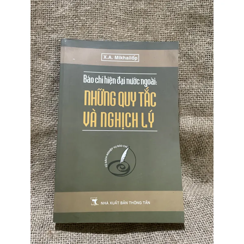 Báo chí hiện đại nước ngoài những quy tắc và nghịch lí 958650