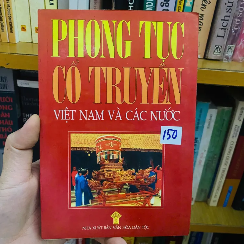 Phong tục cổ truyền Việt Nam và các nước#HATRA 718972