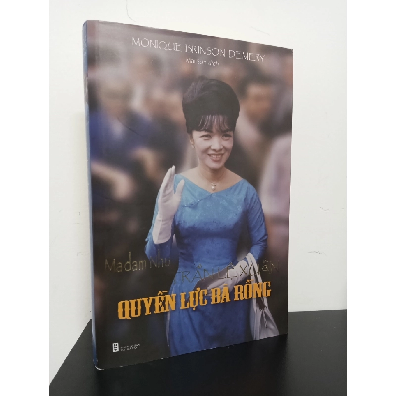[Phiên Chợ Sách Cũ] Madam Nhu Trần Lệ Xuân - Quyền Lực Bà Rồng - Monique Brinson Demery 1201 403101