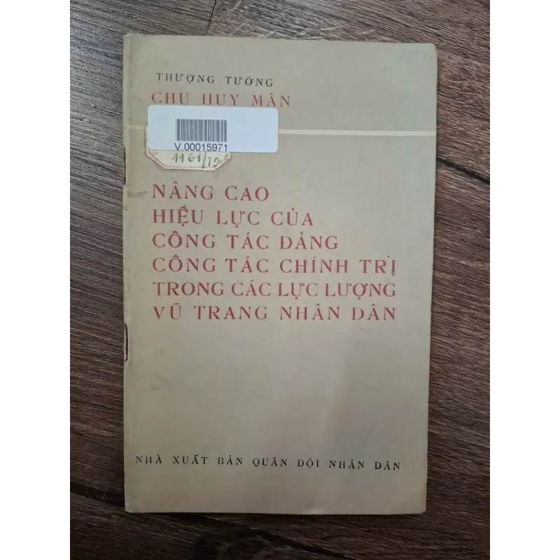 Nâng Cao Hiệu Lực Của Công Tác Đảng Công Tác Chính Trị Trong Các Lực Lượng Vũ Trang... 709763