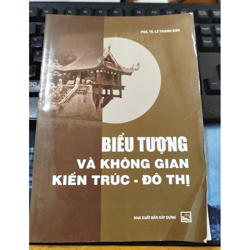 Biểu Tượng và Không Gian Kiến Trúc Đô Thị - PGS.TS Lê Thanh Sơn 531501