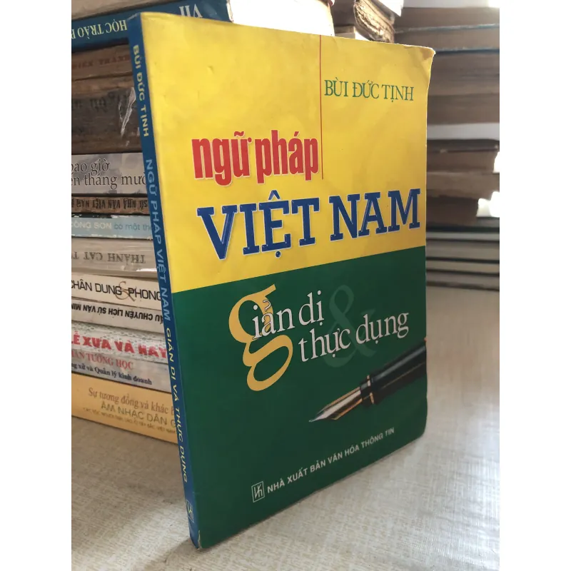 Ngữ Pháp Vệt Nam giản dị thực dụng - Bùi Đức Tịnh 968780