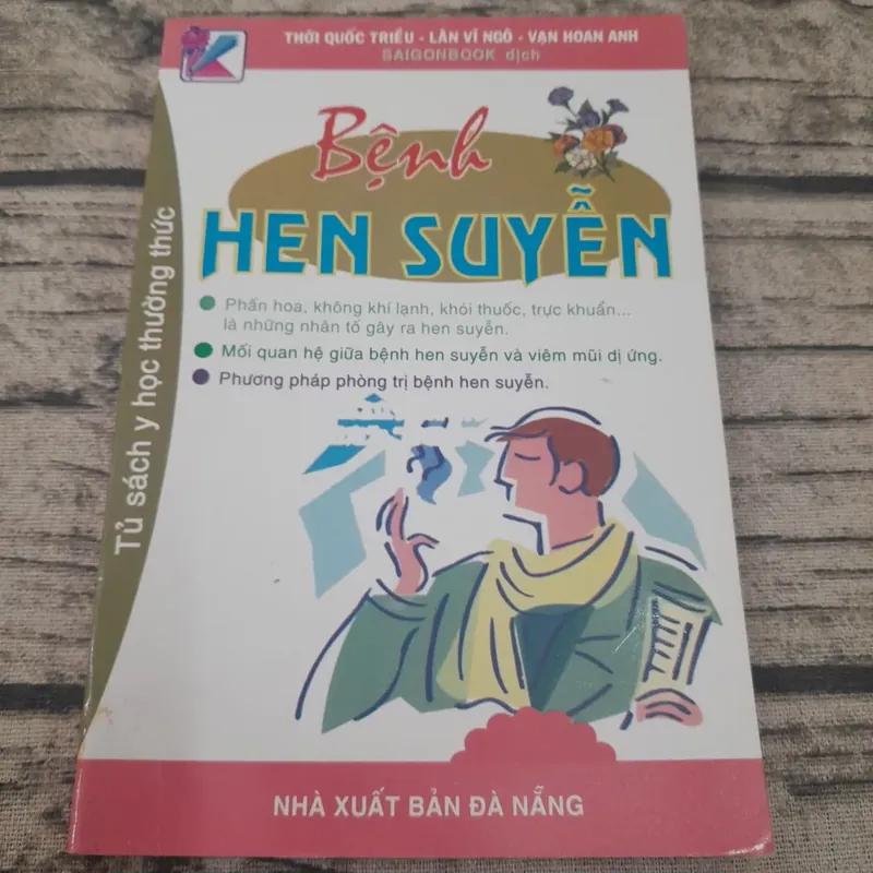Tìm hiểu về bệnh Hen Suyễn. Thời Quốc Triều. Saigonbook dịch 694036