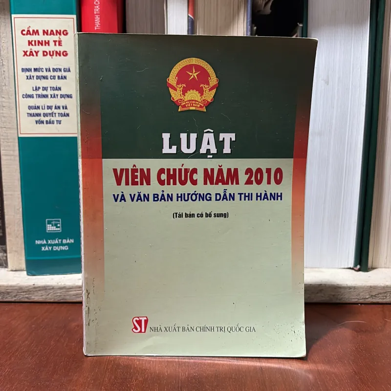 II Sách Luật: Luật Viên Chức Năm 2010 Và Văn Bản Hướng Dẫn Thi Hành - 2013 748183