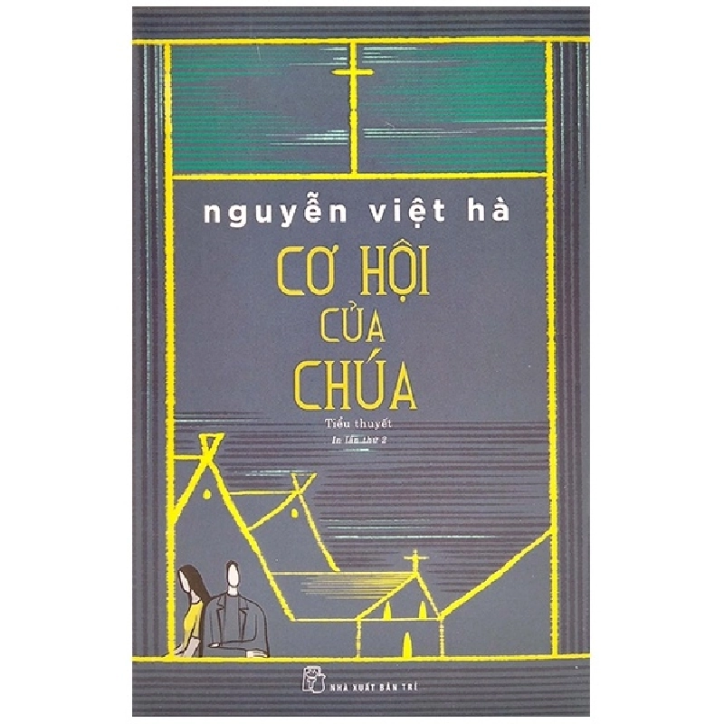 Cơ hội của Chúa 2021 - Nguyễn Việt Hà New 100% HCM.PO 344730