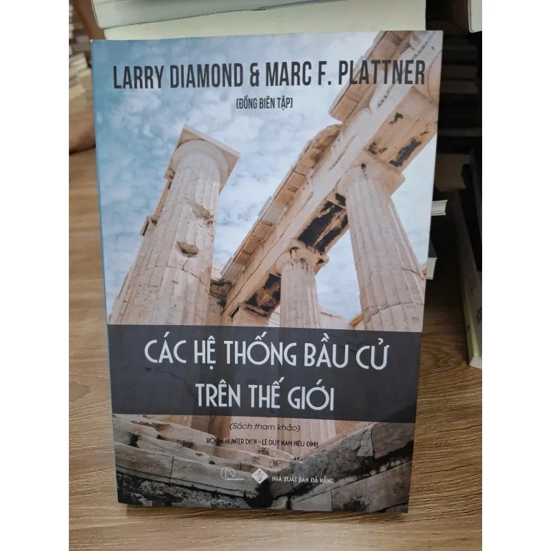 Các hệ thống bầu cử trên thế giới - Larry Diamond & Marc F. Plattner 693695