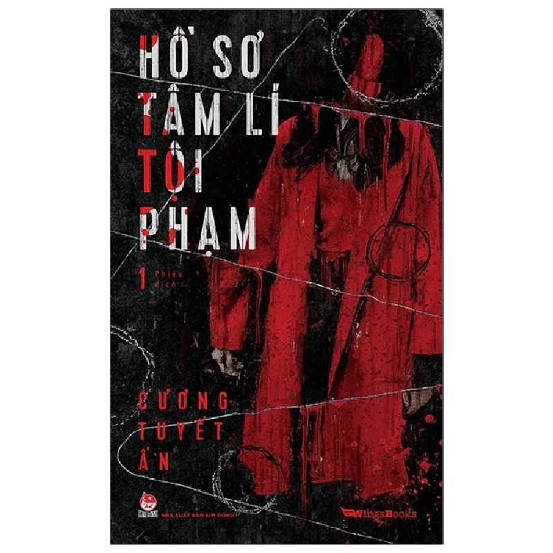 Hồ Sơ Tâm Lí Tội Phạm - Tập 1 - Cương Tuyết Ấn 690181