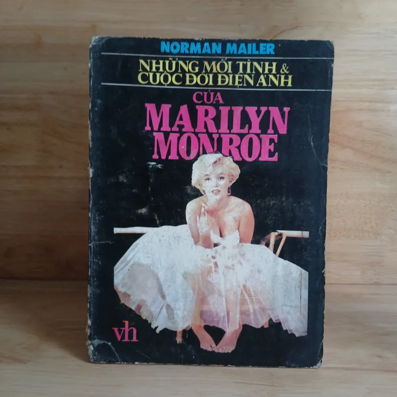 Những Mối Tình & Cuộc Đời Của Marilyn Monroe - Norman Mailer 560560