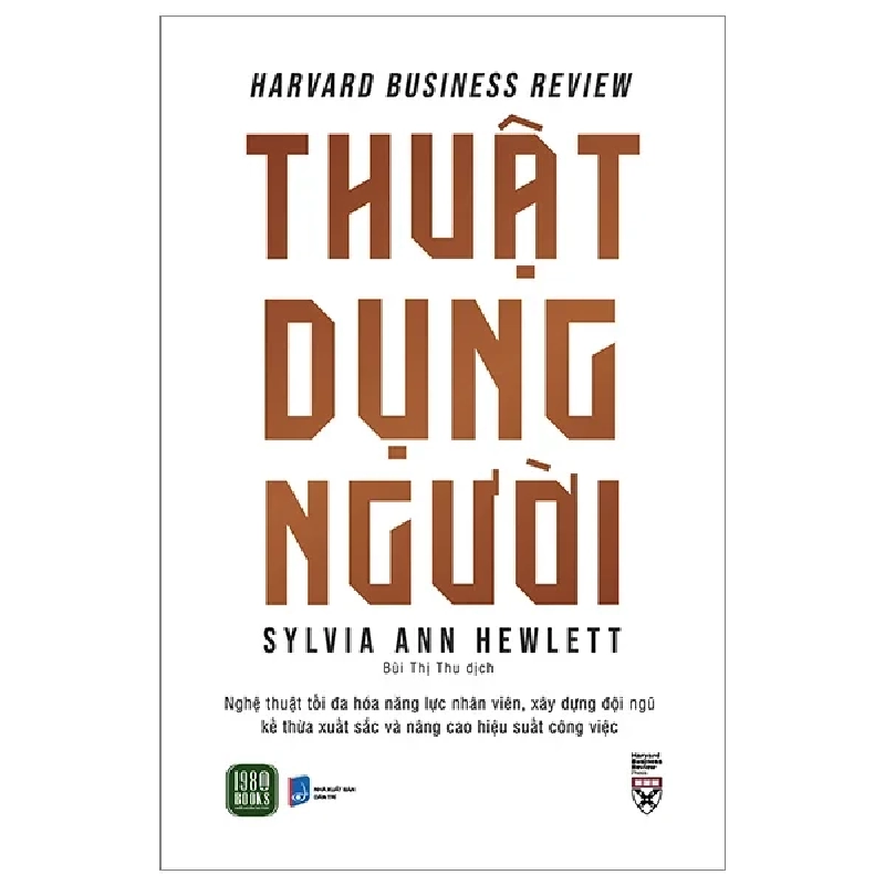 Thuật Dụng Người - Sylvia Ann Hewlett 328679