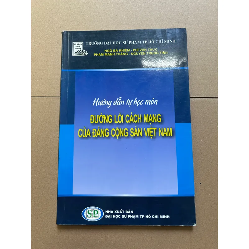Hướng dẫn tự học môn ĐƯỜNG LỐI CÁCH MẠNG CỦA ĐẢNG CỘNG SẢN VIỆT NAM 596469