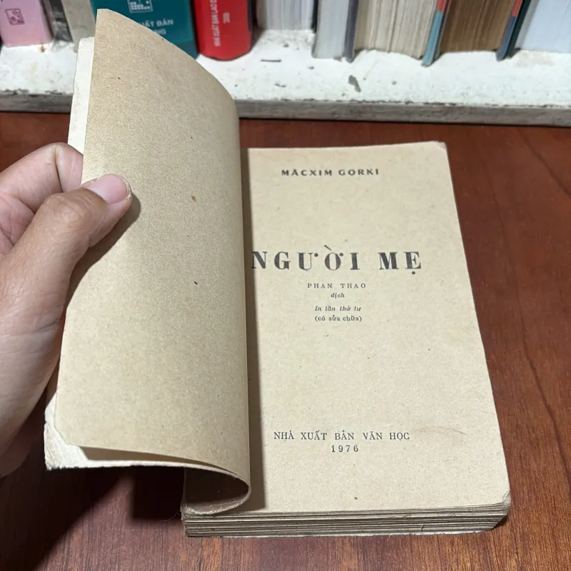 II Sách Xưa: Người Mẹ - MACXIM GORKI - Phan Thao (Dịch) - 1976 750625