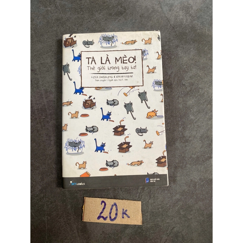 Tớ là mèo thế giới trong tay ta!-Lisa swerling & ralph lazar 521128