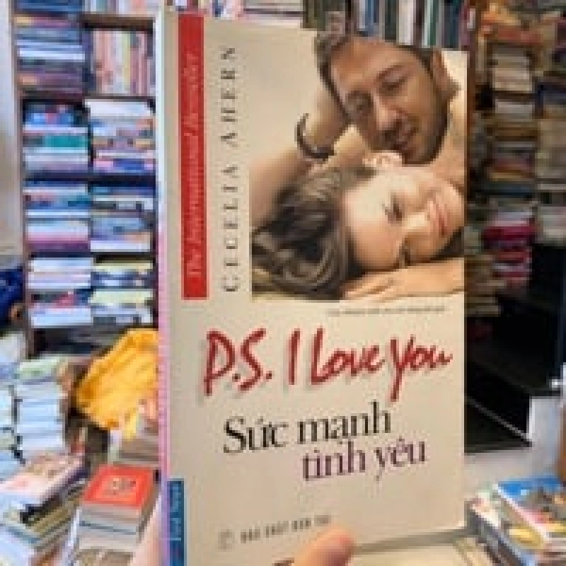 PS.I Love You - Sức Mạnh Tình Yêu - Cecelia Ahern 121180