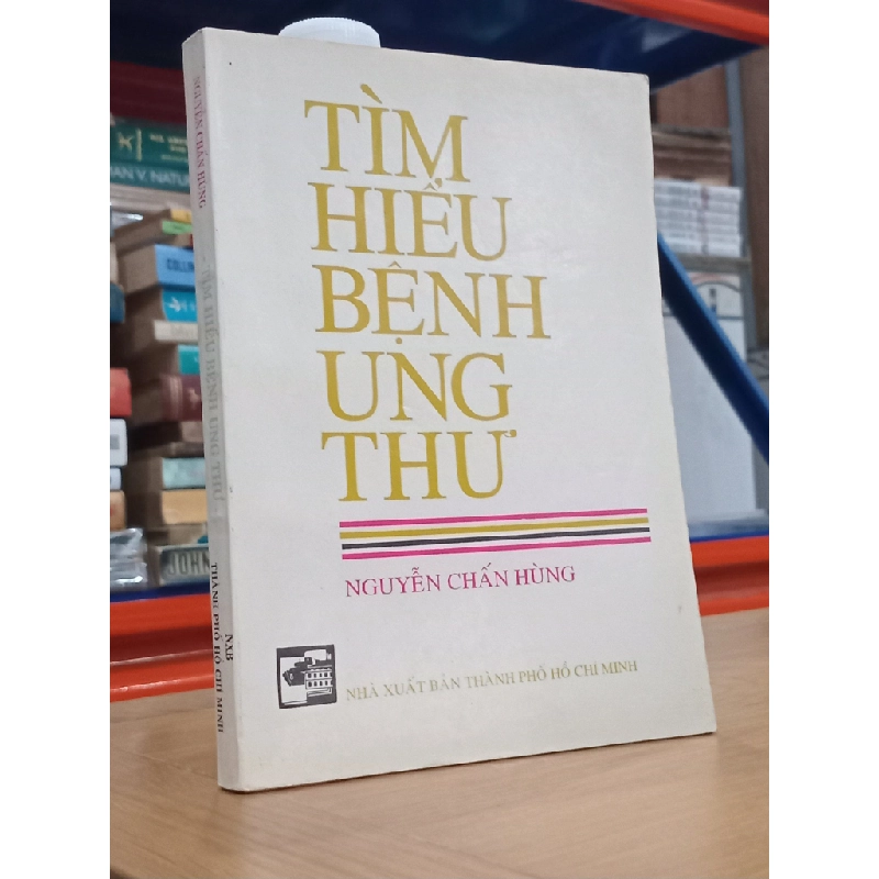 Tìm hiểu bệnh ung thư - Nguyễn Chấn Hùng 363635