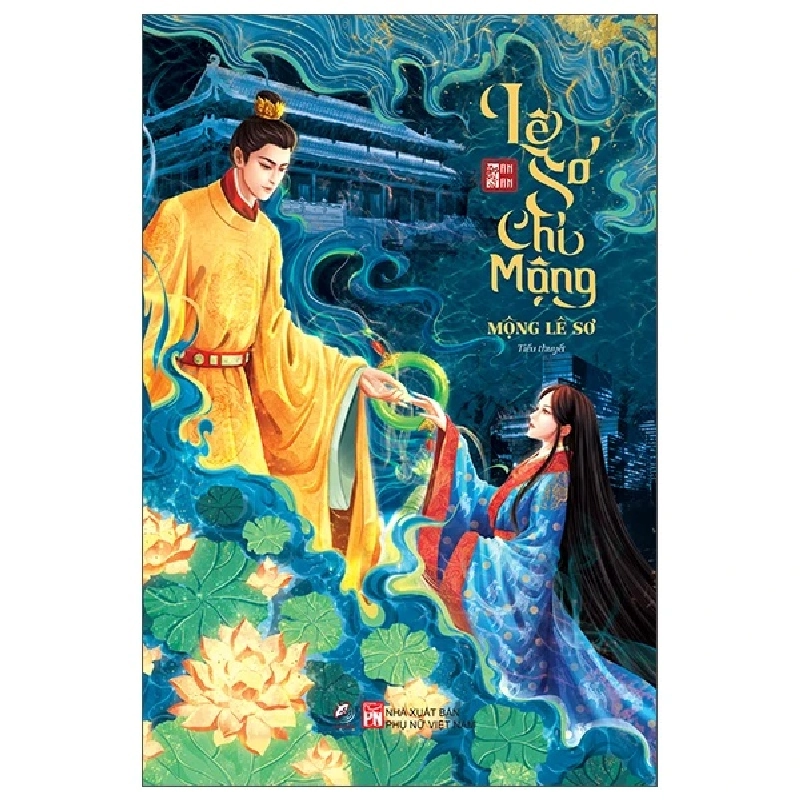 Lê Sơ Chi Mộng - Mộng Lê Sơ QT - An An - LINHLANBOOKS - Sách Văn học Rebooks.vn 946859