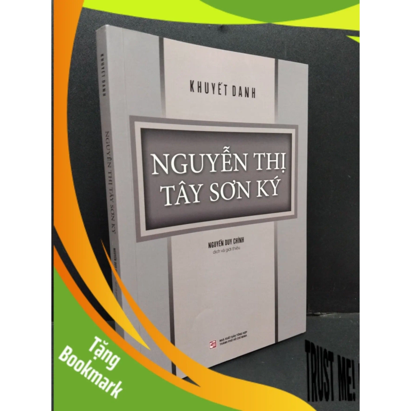(TẶNG BOOKMARK) Nguyễn Thị Tây Sơn Ký Khuyết Danh mới 95% 2020 RBK.ASB0611 949208
