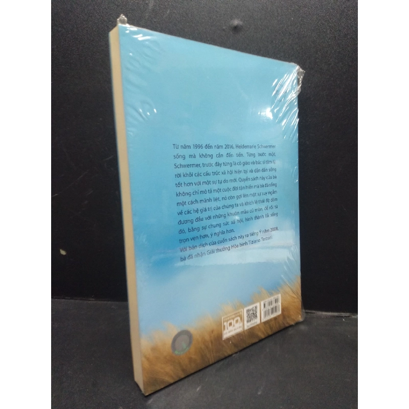 Tiền Nhiều Chẳng Để Làm Gì Heidemarie Schwermer mới 100% HCM1303 Triết lý cuộc sống 913816