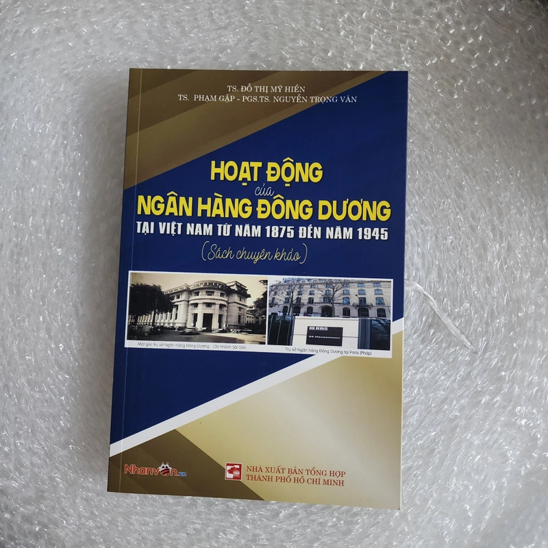 Hoạt động của Ngân hàng Đông Dương tại Việt nam 1875-1945 463777
