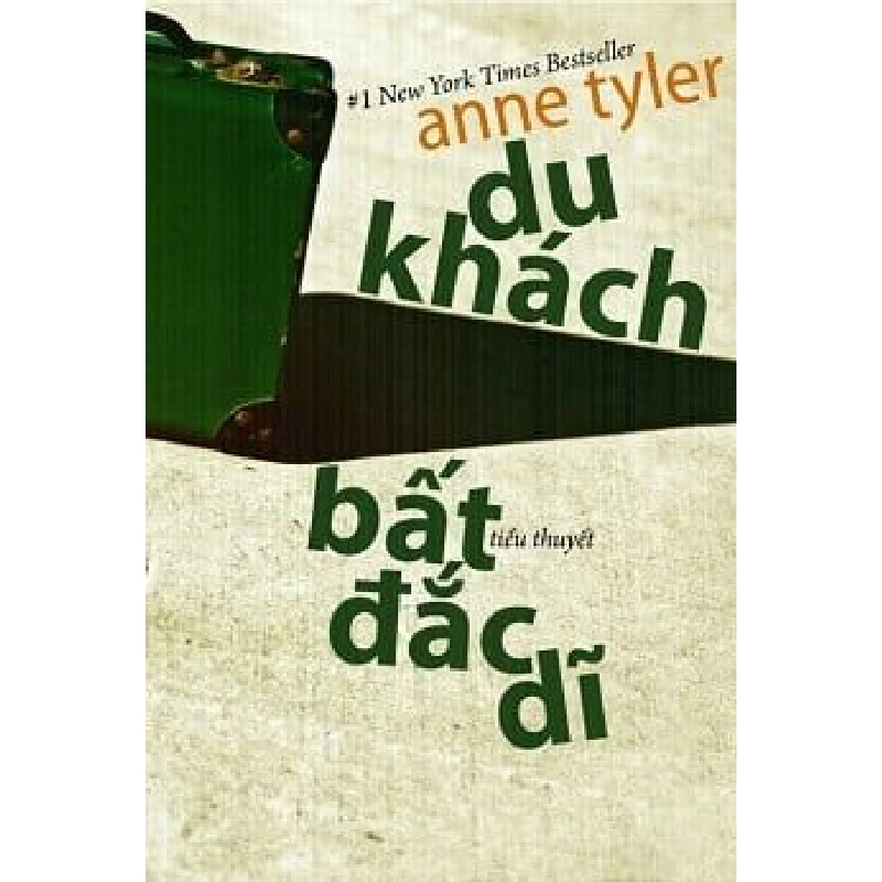Du Khách Bất Đắc Dĩ - Anne Tyler ASB.PO Oreka Blogmeo 230225 394334