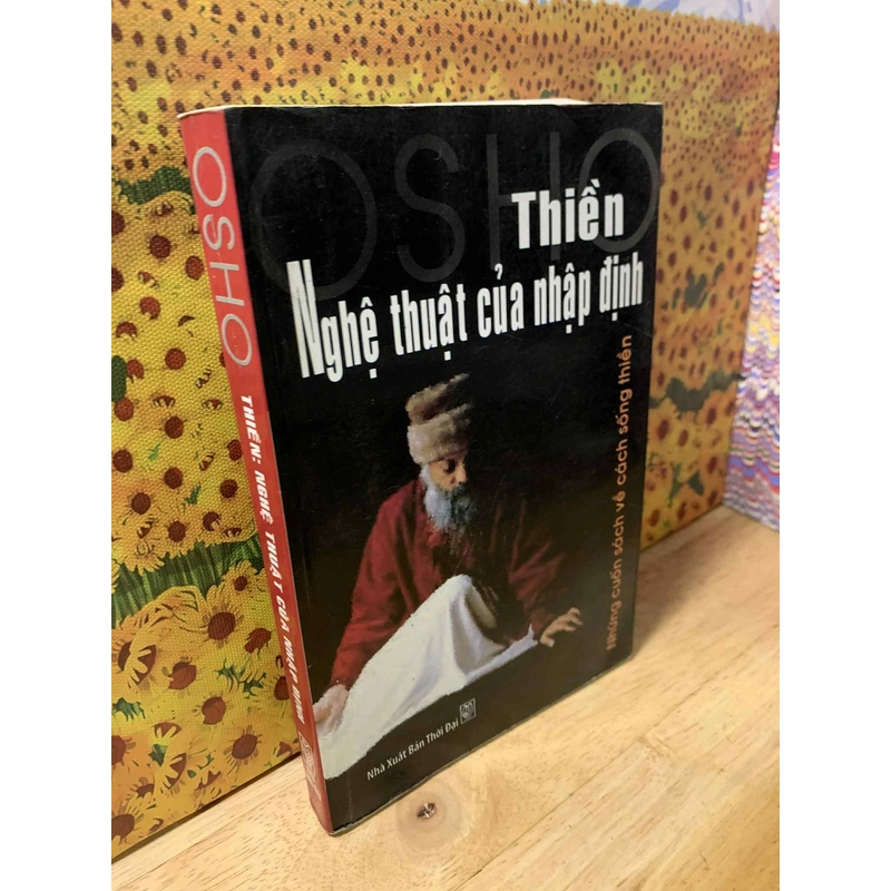 Thiền. Nghệ Thuật Của Nhập Định - Osho 538869