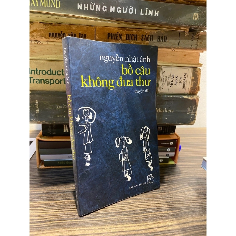 Bồ câu không đưa thư - Nguyễn Nhật Ánh 381380